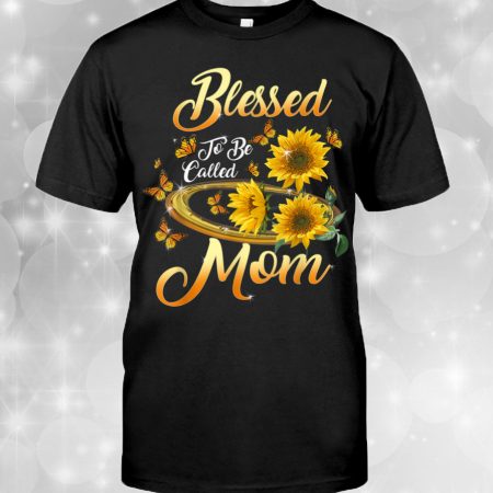 Blessed To Be Called Mom Sunflower T-Shirt